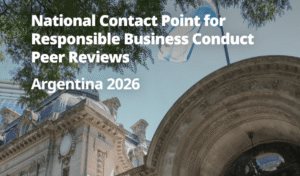 La OCDE publicó una revisión por pares del Punto Nacional de Contacto (PNC) para la Conducta Empresarial Responsable de Argentina